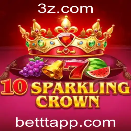Explorando o Jogo 10SparklingCrown: Regras e Estratégias