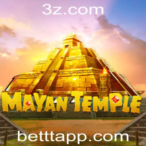 bet tt - Explorando o Fascinante Mundo de MayanTemple
